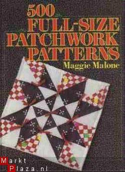 500 full-size patchwork patterns, Maggie Malone, - 1