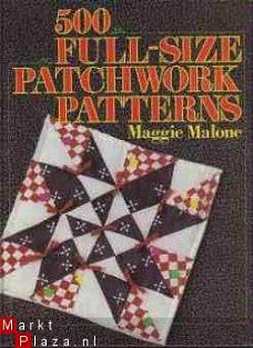 500 full-size patchwork patterns, Maggie Malone,