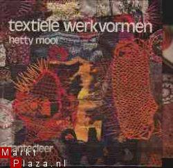 Textiele werkvormen, Hetty Mooi - 1