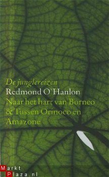 O'Hanlon, Redmond ; De junglereizen - 1