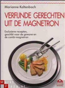 Verfijnde gerechten uit de magnetron, Marianne Kaltenbach
