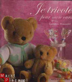 Je tricote pour mon ours, Catherine Bouquerel - 1