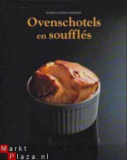 Ovenschotels en soufflés, koken zonder grenzen - 1