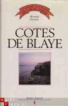 Cotes de Blaye, Bernard Ginestet, Jacques Legrand - 1