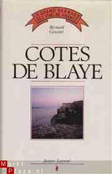 Cotes de Blaye, Bernard Ginestet, Jacques Legrand