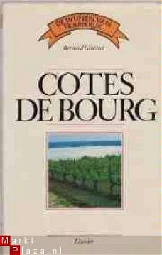 Cotes de Bourg, Bernard Ginestet, Jacques Legrand,