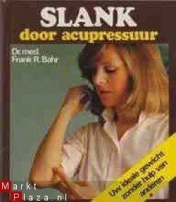 Slank door acupressuur, Dr. Med. Frank R.Bahr, - 1