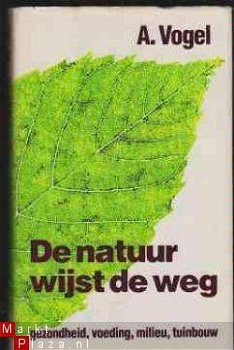 De natuur wijst de weg, A.Vogel - 1