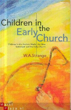 Strange, WA ; Children in the early church
