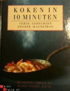 Koken in 10 minuten, Henrietta Green - 1