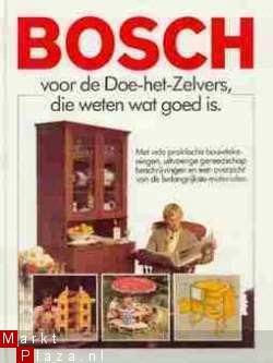 Bosch voor de doe-het-zelvers die weten wat goed is, - 1