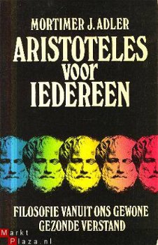 Adler, Mortimer J; Aristoteles voor iedereen - 1