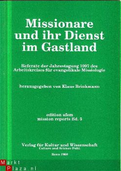 Brinkmann, Klaus; Missionare und ihr Dienst im Gastland - 1