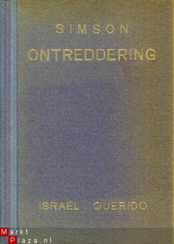 Querido, Israel; Simson, ontreddering - 1