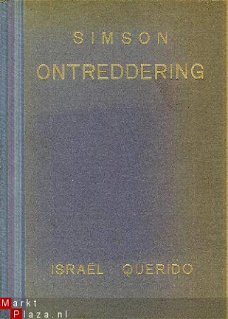 Querido, Israel; Simson, ontreddering