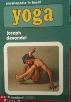 Yoga, encyclopedie in beeld, Joseph Devondel, - 1