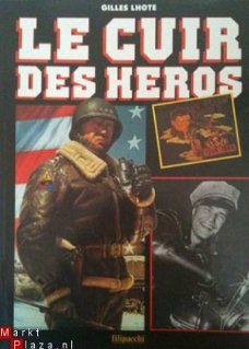 Le cuir des heros, Gilles Lhote, Filipacchi,