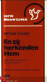 Scanlan, Michael ; En zij herkenden hem - 1