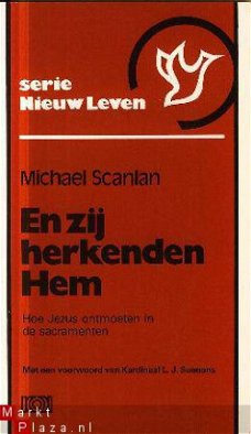 Scanlan, Michael ; En zij herkenden hem