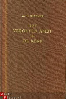 Kraemer, H; Het vergeten ambt in de kerk