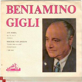 Beniamino Gigli : Ave Maria op. 52, no/ Berceuse van Jocely - 1