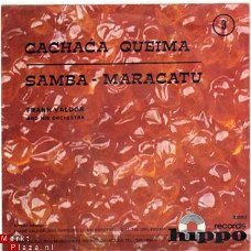 Frank Valdor & his Orchestra : Cachaca Queima (1984)