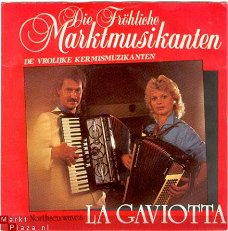 Die frohlige Marktmusikanten : La Gaviotta