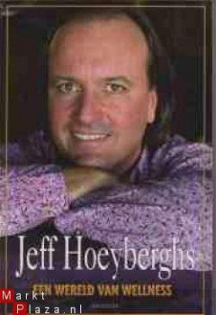 Een wereld van wellness, Jeff Hoeyberghs - 1