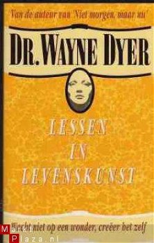 Lessen in levenskunst, Dr.Wayne Dyer - 1