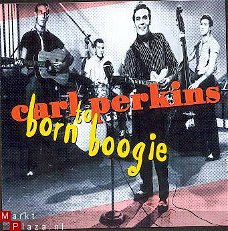 cd - Carl PERKINS - Born to Boogie - (new)