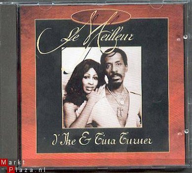 cd - Ike & Tina TURNER - Le Meilleur - (nieuw) - 1