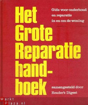 Het grote reparatiehandboek. Gids voor onderhoud en reparati - 1