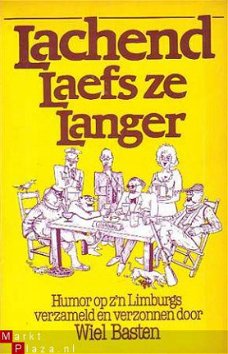 Lanchend leafs ze langer [Humor op z`n Limburgs]