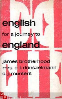 English for a journey to England. Containing such conversati - 1