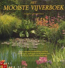 Het mooiste vijverboek. Een complete handleiding voor het on