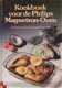 Kookboek voor de Philips magnetron-ovens - 1 - Thumbnail