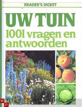 Uw tuin. 1001 vragen en antwoorden - 1