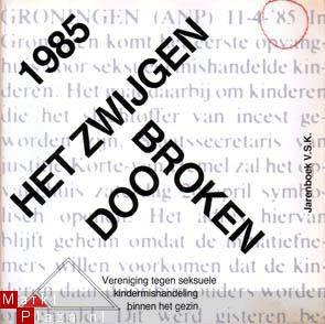 Het zwijgen doorbroken. Jarenboek V.S.K. 1981-1985 - 1