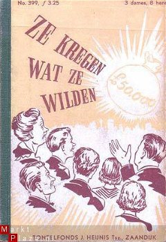 Ze kregen wat ze wilden. Blijspel in drie bedrijven - 1