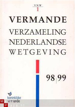 Vermande Verzameling Nederlandse wetgeving, 1998/1999. Deel - 1