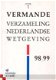 Vermande Verzameling Nederlandse wetgeving, 1998/1999. Deel - 1 - Thumbnail