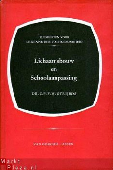 Lichaamsbouw en schoolaanpassing [Serie: Elementen voor de k - 1