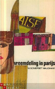 Somerset Maugham, W; Vreemdeling in Parijs