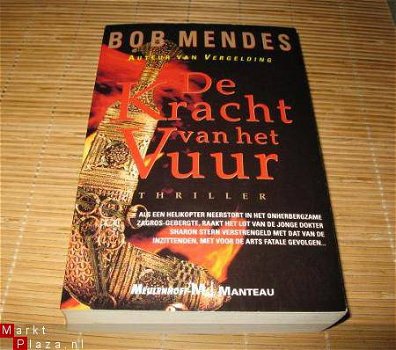 Bob Mendes - De kracht van het vuur - 1