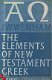 Wenham, JW; The Elements of New Testament Greek + Key - 1 - Thumbnail