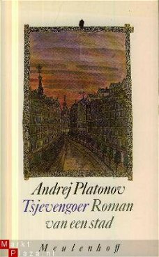 Platonov, Andrej; Tsjevengoer, roman van een stad