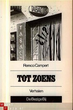 Campert, Remco; Tot zoens - 1