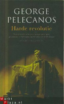 Pelecanos, George ; Harde Revolutie - 1