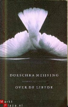 Meijsing, Doeschka ; Over de liefde - 1