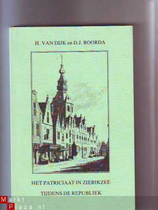 Het Patriciaat in Zierikzee tijdens de Republiek - nr. 1
